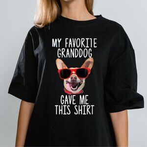 My Favorite Granddog Gave me This Shirt Tee, Dog Lovers Shirt, Grand Dog Shirt